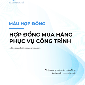 Hợp đồng Mua hàng phục vụ công trình