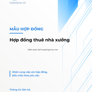 Hợp Đồng Thuê Nhà Xưởng