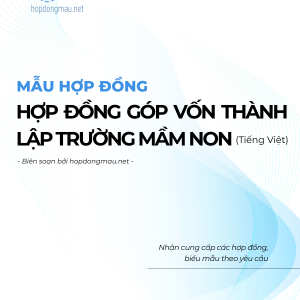 Hợp Đồng Góp Vốn Thành Lập Trường Mầm Non (Tiếng Việt)