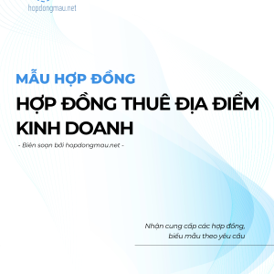 Hợp Đồng Thuê Địa Điểm Kinh Doanh