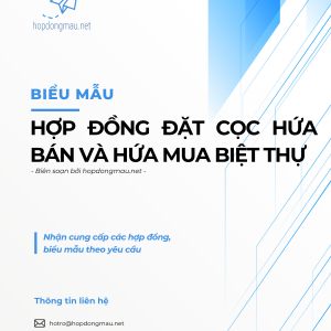 Hợp đồng đặt cọc hứa bán và hứa mua Biệt thự