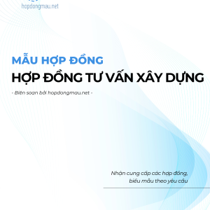 Hợp đồng tư vấn xây dựng